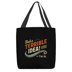 Terrible Idea