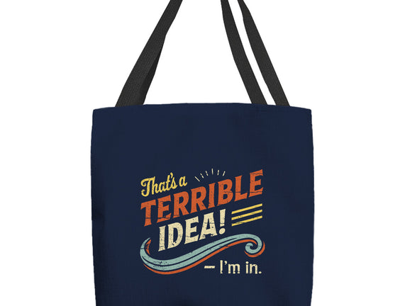 Terrible Idea