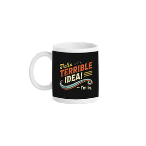 Terrible Idea