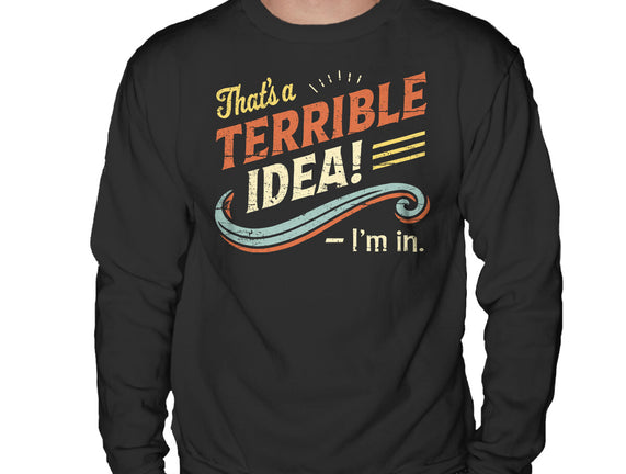 Terrible Idea