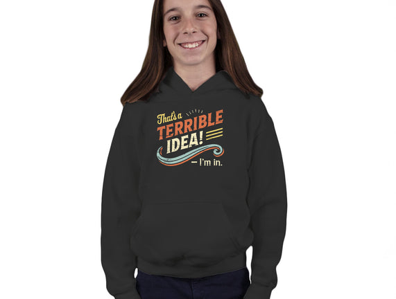 Terrible Idea
