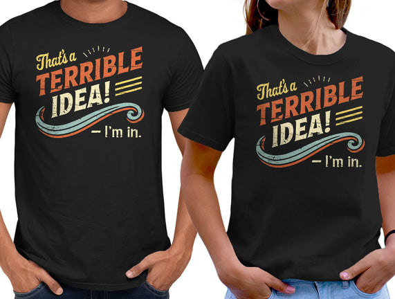 Terrible Idea