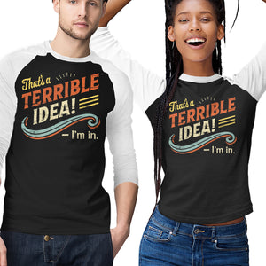 Terrible Idea