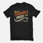 Terrible Idea-Mens-Basic-Tee-BridgeWalker
