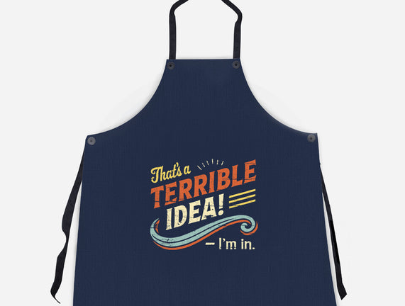 Terrible Idea