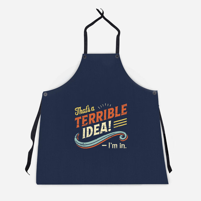 Terrible Idea-Unisex-Kitchen-Apron-BridgeWalker