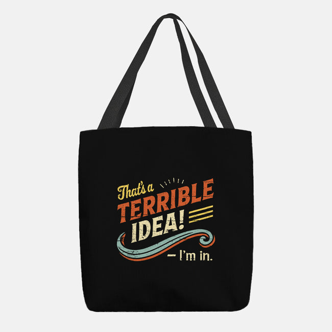 Terrible Idea-None-Basic Tote-Bag-BridgeWalker
