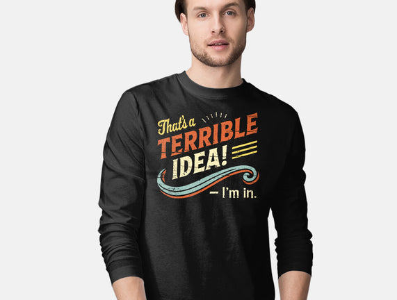 Terrible Idea