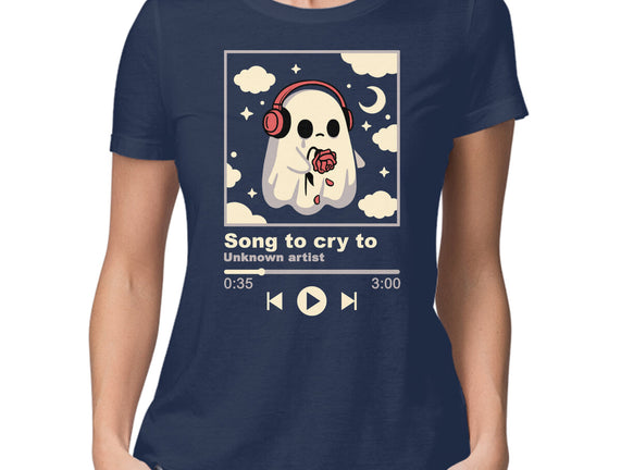 Song To Cry To