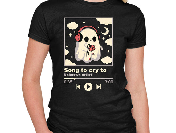 Song To Cry To