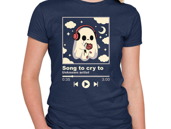 Song To Cry To