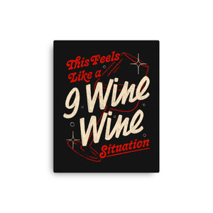 9 Wine Wine Situation