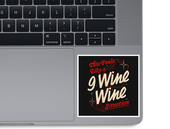 9 Wine Wine Situation