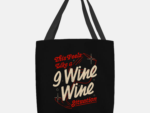 9 Wine Wine Situation