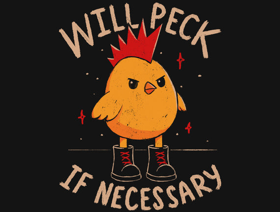 Will Peck If Necessary