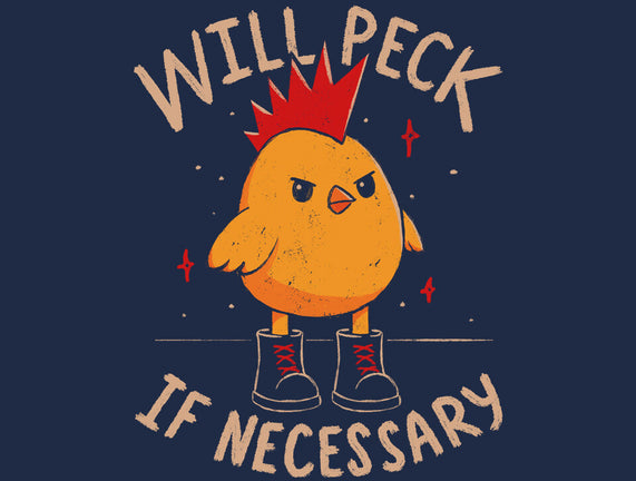 Will Peck If Necessary