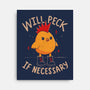 Will Peck If Necessary-None-Stretched-Canvas-koalastudio