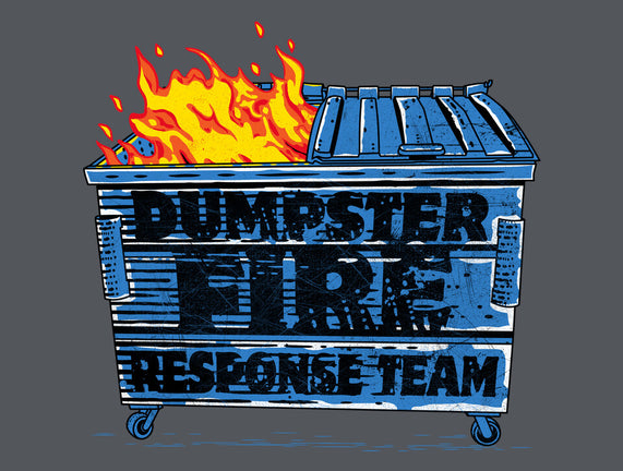 Dumpster Fire Response Team Bin