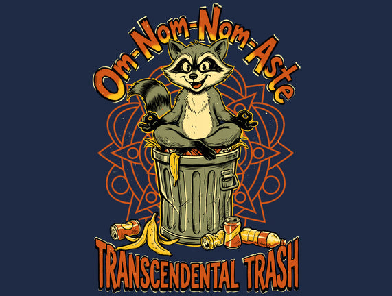 Transcendental Trash
