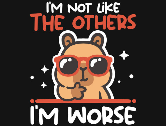 I'm Worse Capybara