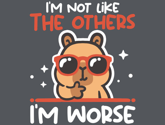 I'm Worse Capybara