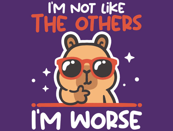 I'm Worse Capybara