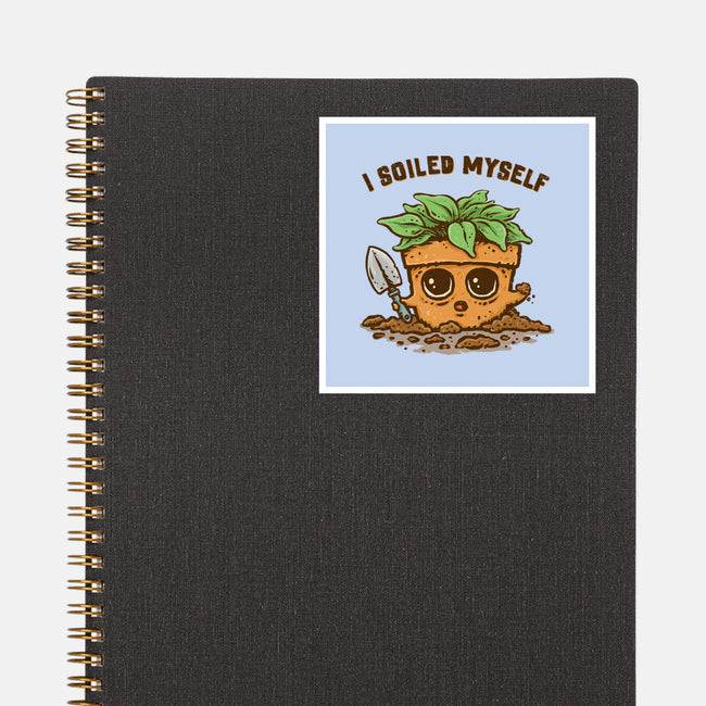 I Soiled Myself-None-Glossy-Sticker-kg07