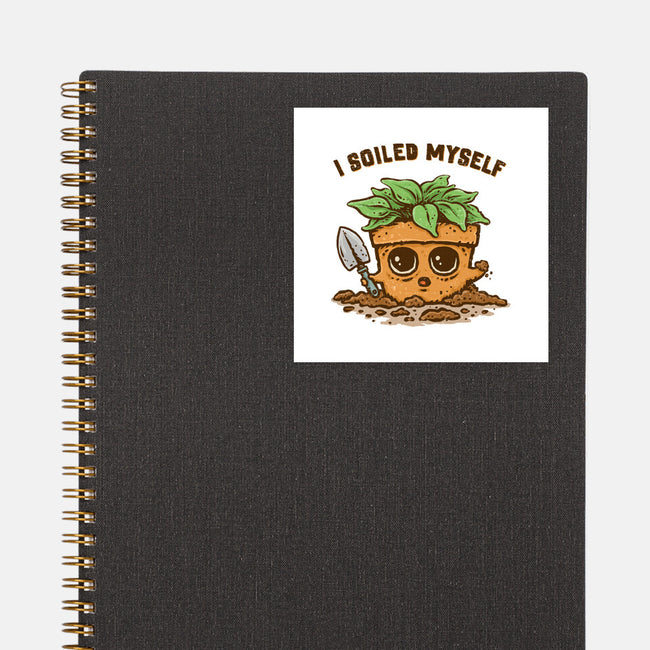 I Soiled Myself-None-Glossy-Sticker-kg07