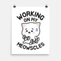 Working On My Meowscles-None-Matte-Poster-brunopires