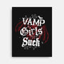 Vamp Girls Suck-None-Stretched-Canvas-Nemons