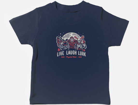 Live Laugh Lurk