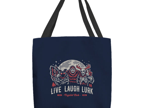 Live Laugh Lurk