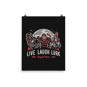 Live Laugh Lurk