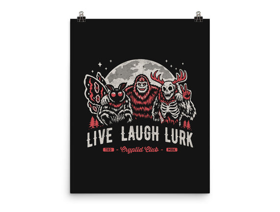 Live Laugh Lurk
