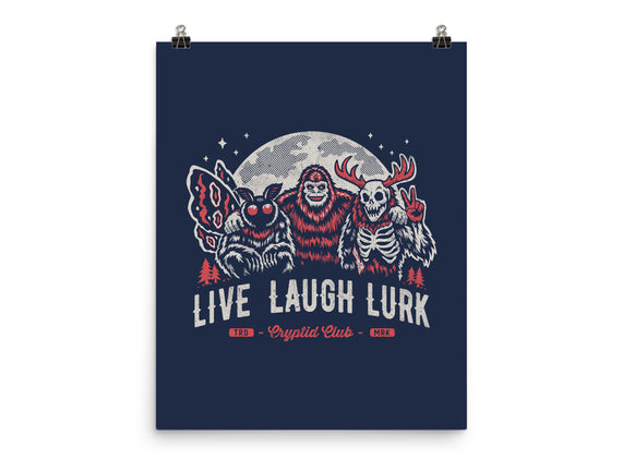 Live Laugh Lurk