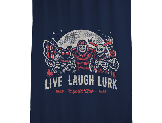 Live Laugh Lurk
