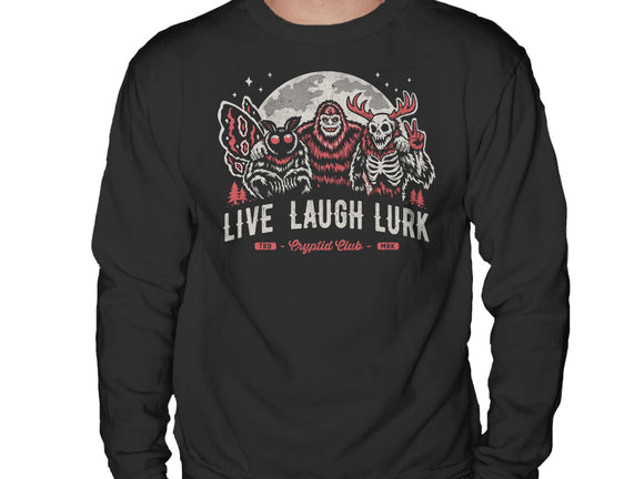 Live Laugh Lurk