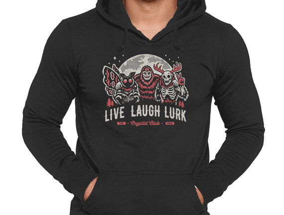 Live Laugh Lurk
