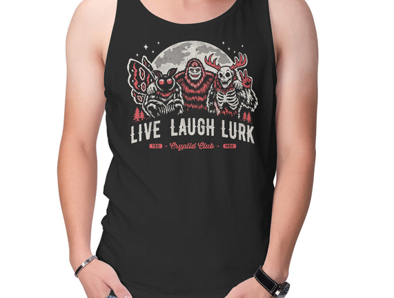 Live Laugh Lurk
