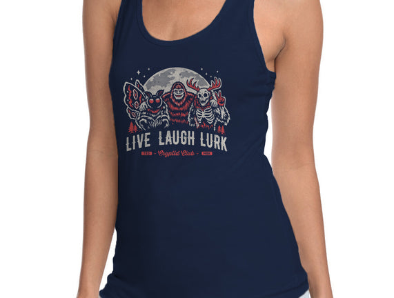 Live Laugh Lurk