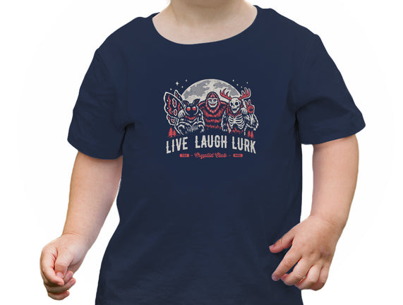 Live Laugh Lurk