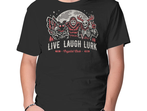 Live Laugh Lurk