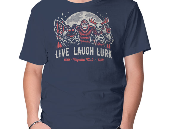 Live Laugh Lurk