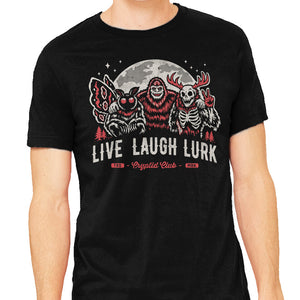 Live Laugh Lurk