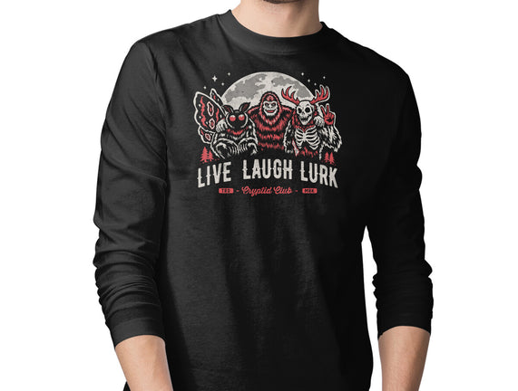 Live Laugh Lurk