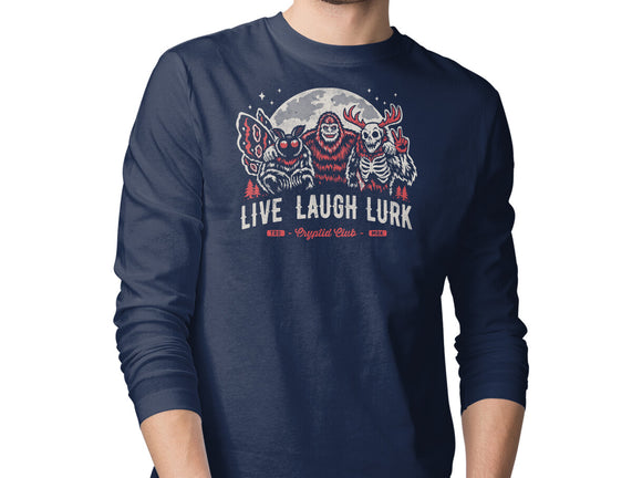 Live Laugh Lurk