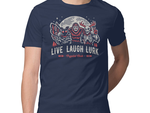 Live Laugh Lurk