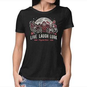 Live Laugh Lurk