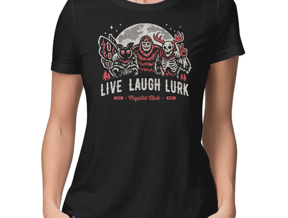 Live Laugh Lurk