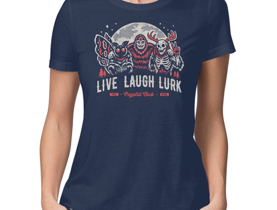 Live Laugh Lurk